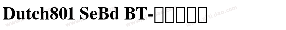 Dutch801 SeBd BT字体转换
